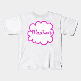 Madison. Female name. Kids T-Shirt